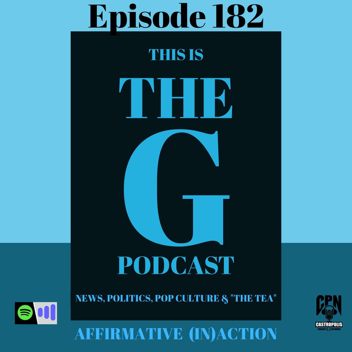 New Episode
. 
Episode 182
Affirmative (In)Action
.
Links in Bio @thisisthegpodcast 
Castropolis.net 
.
#blacktalk #blackradio #atlantaradio #castropolispodcastnetwork #blackpodcast #podcast #atlantapodcast #newsandpolitics #entertainment #popculture