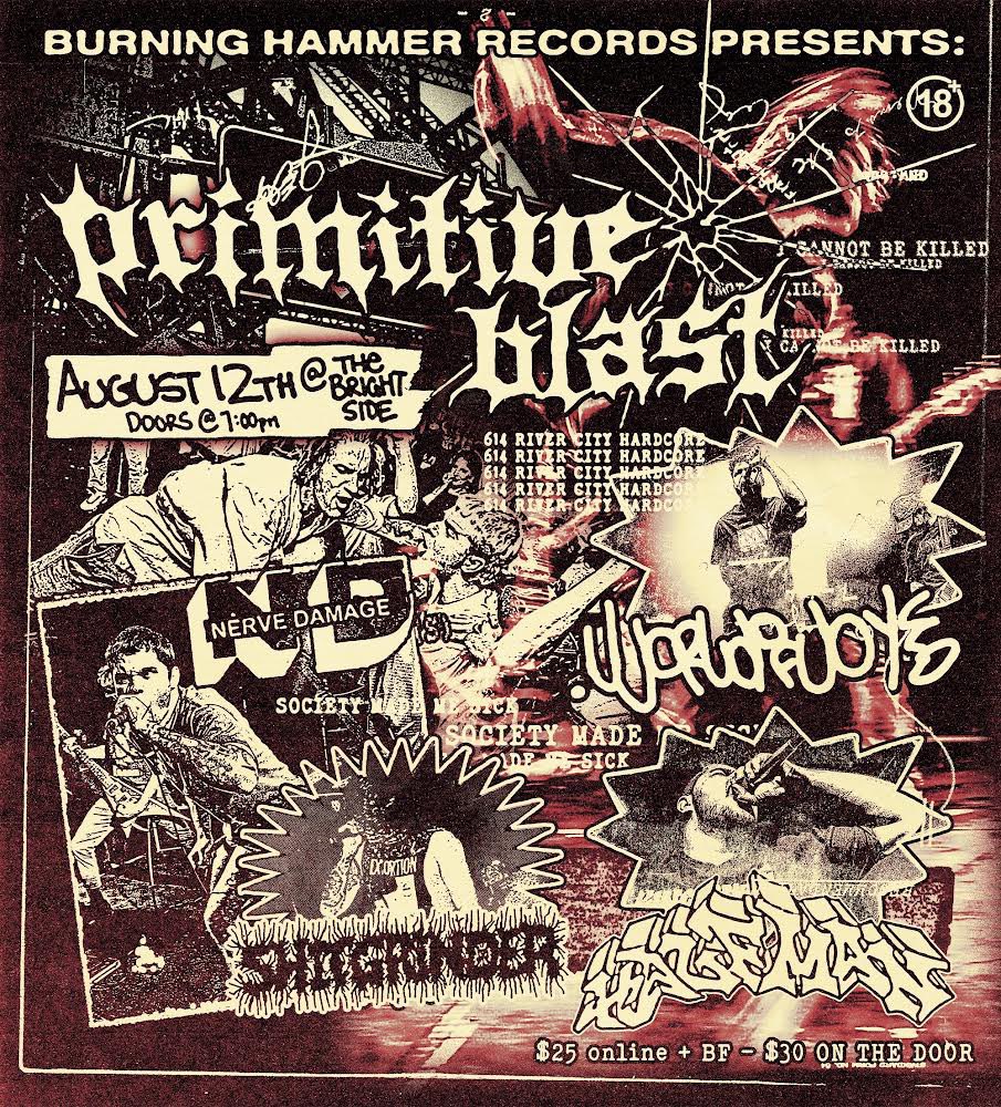 burninghammerr's tweet photo. Half Man playing this huge show w/ Primitive Blast, Nerve Damage, World of Joy and Shitgrinder

Saturday, Aug 12 at The Brightside

Tickets in bio! https://t.co/5E28ThmuBP