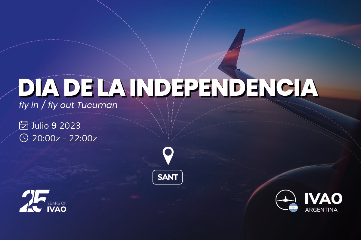 DIA DE LA INDEPENDENCIA

🗓 | Julio 9 2023
🕗 | 20:00z - 22:00z

El Departamento de Eventos de la división Argentina, los invita a participar del  evento del Día de la Independencia, donde se propone realizar vuelos desde y hacia Tucumán (SANT).

Más info: ar.ivao.aero