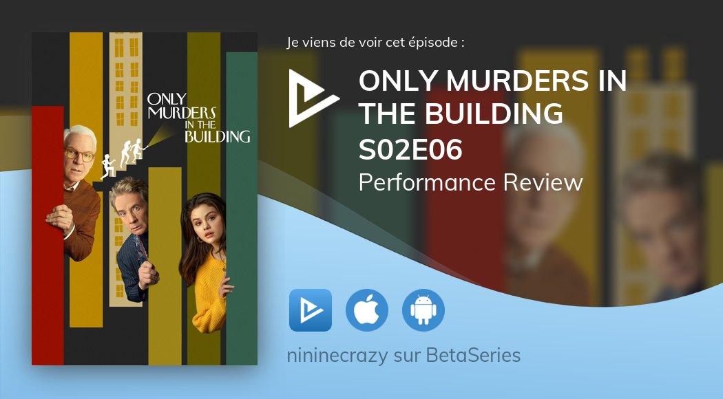 Nininecrazy's tweet photo. Vient de regarder Only Murders in the Building S02E06 https://t.co/SJOpvUOdW9