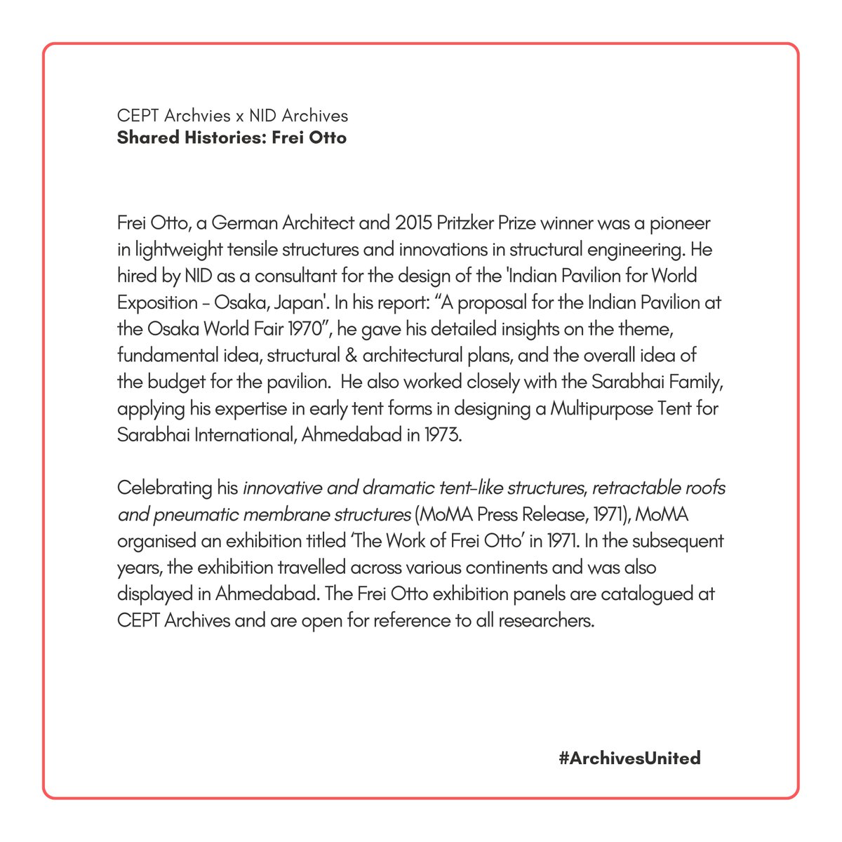 Frei Otto, a German Architect and 2015 Pritzker Prize winner was a pioneer in lightweight tensile structures and innovations in structural engineering. 

Explore our shared history through CEPT Archives X NID Archives at instagram.com/p/CuOYTbkog-o/…
#ArchivesUnited