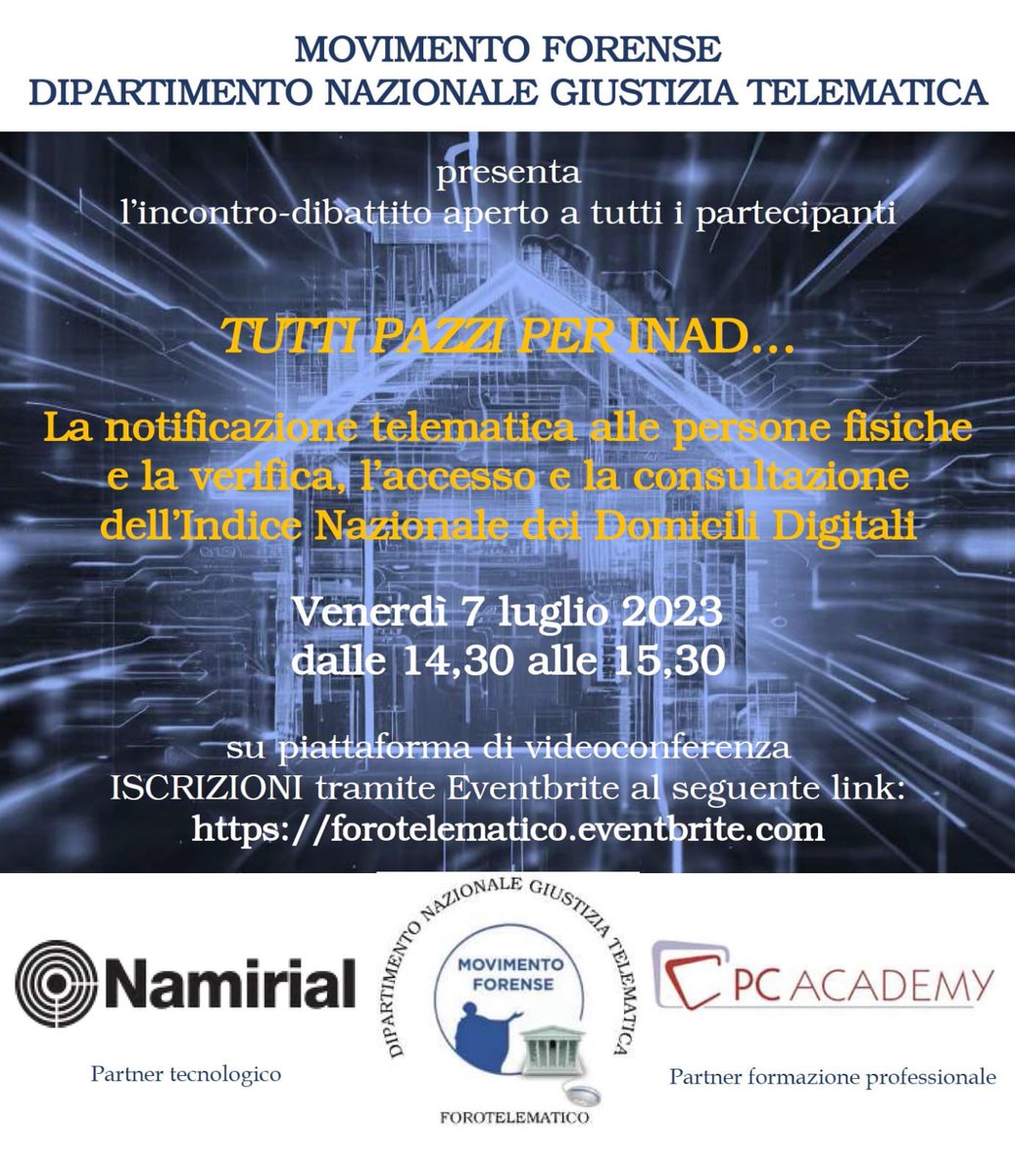 Movimento Forense #webinar #dipartimentogiustiziatelematica  il 7/7 ore 14:30-15:30 “TUTTI PAZZI PER INAD” <a href="/alalumia/">Nino La Lumia</a> <a href="/MCesali/">Massimiliano Cesali</a> <a href="/radiotribunale/">RadioTribunale</a> <a href="/AScardaccione/">Adriano Scardaccione</a> <a href="/GVLB/">Gianmaria Vito Livio Bonanno</a>