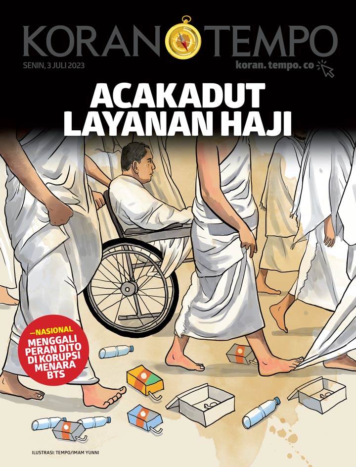 Tempo_Plus's tweet photo. Acakadut Layanan Haji

Penyelenggaraan ibadah haji reguler pada tahun ini acakadut di banyak lini. Lebih buruk daripada temuan audit terbaru BPK.

Simak edisi terbaru Koran Tempo, hanya di https://t.co/NBBACBg5sH 

#korantempodigital #KoranTempo