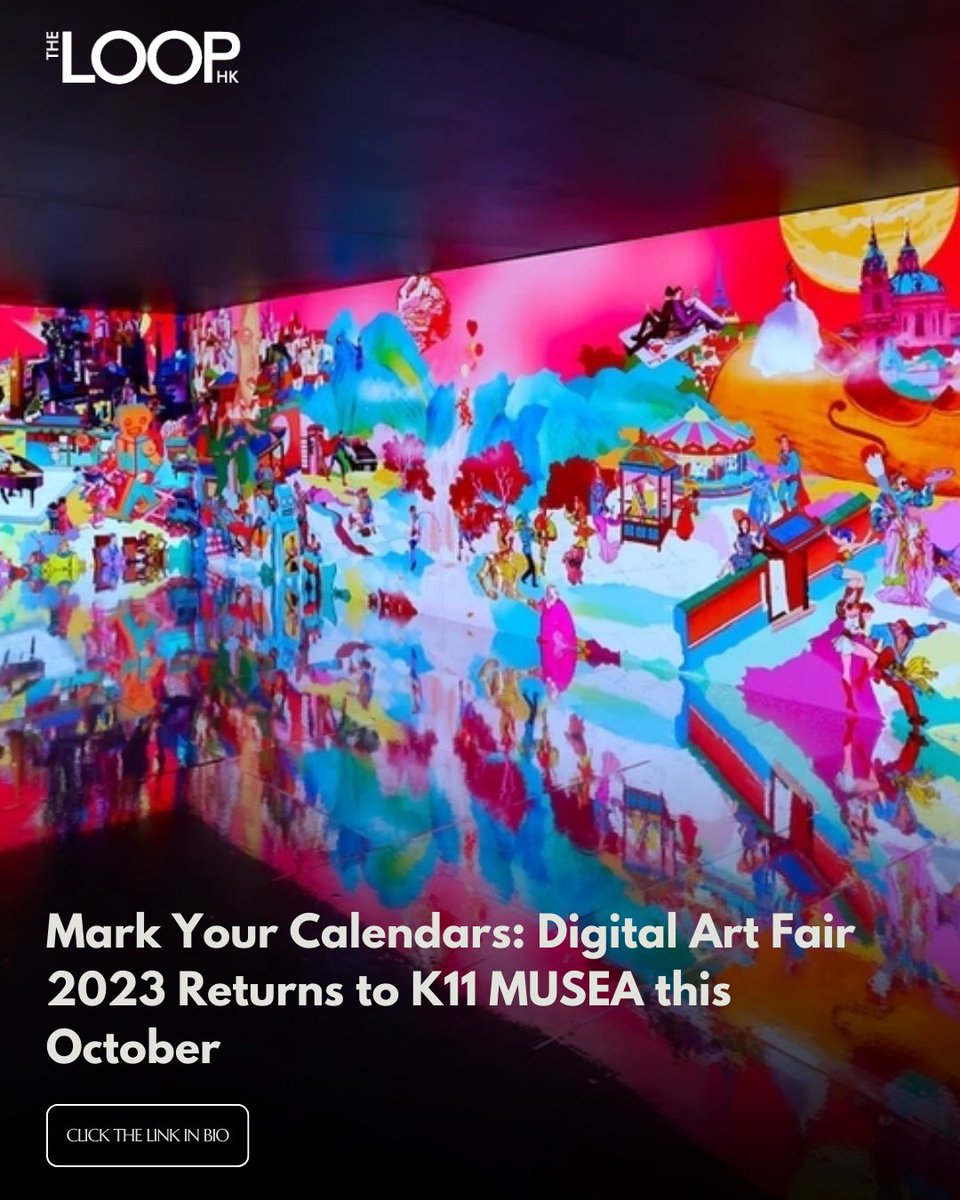 theloophk's tweet photo. Get ready to dive into a world of creativity, innovation, and luxury at the Digital Art Fair 2023. 

Don't miss this immersive event at K11 MUSEA this October, showcasing cutting-edge digital art and innovation. 

Find out more: https://t.co/1fh9WNED7p https://t.co/2nlx63CDRx