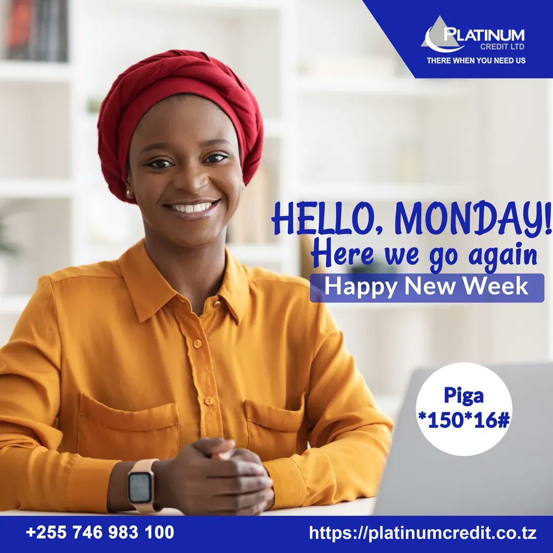 PCL_Tz's tweet photo. #platinumcredit #mkopo #mikopo #malengo #microfinances
Hello Monday have a good week
#mkoporahisi #mkopochapchap #malengo https://t.co/LMz9oElOXJ