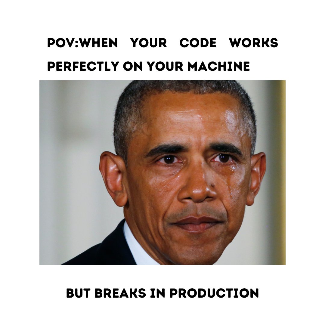 onecodecamp's tweet image. 😅 When you're confident your code is flawless on your machine, but production has other plans! 🙈 #CodingConfessions #ProductionProblems