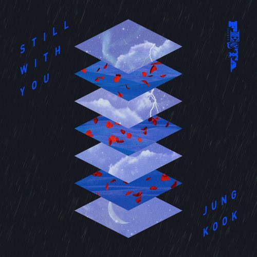 PopBase's tweet photo. BTS' Jungkook has released ‘Still With You’ and ‘My You’ on all platforms. https://t.co/3Ux8cAEq1o