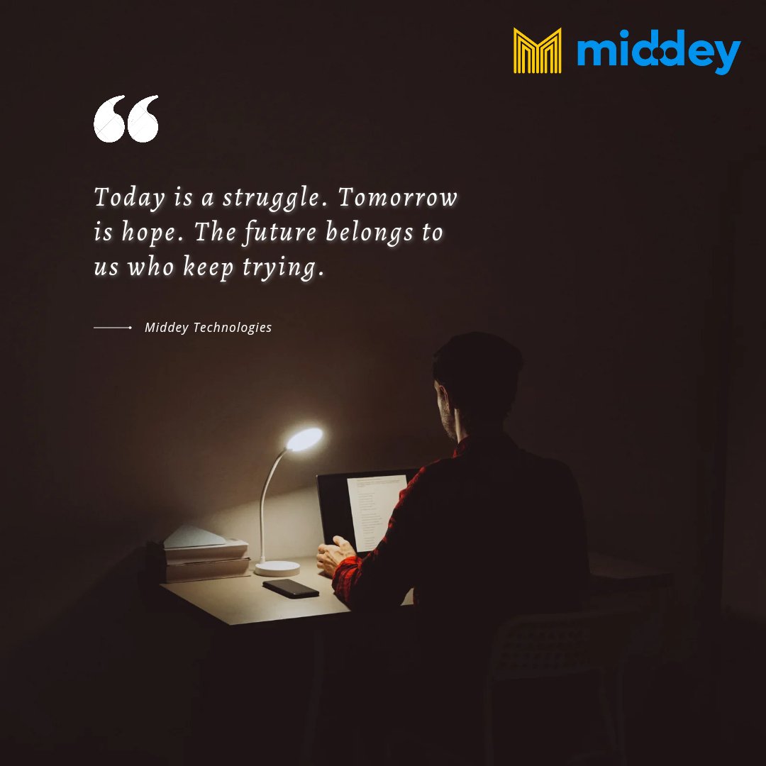 MiddeyHQ's tweet photo. Today is a struggle. Tomorrow is hope. The future belongs to those who keep trying".

Happy New Month ❤️ https://t.co/Y1VolTWbSE