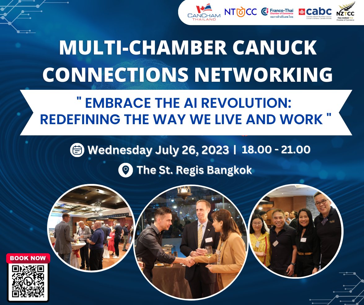 📣 Join us for an evening of knowledge-sharing on Multi-Chamber Canuck Connections networking❗️Don't miss out on this opportunity to connect with AI professionals and fellow CanCham members 
 🗓️July 26, 2023 l 18:00 - 21:00
📍The St. Regis Bangkok
🎟️BOOK NOW by scan the QR code!