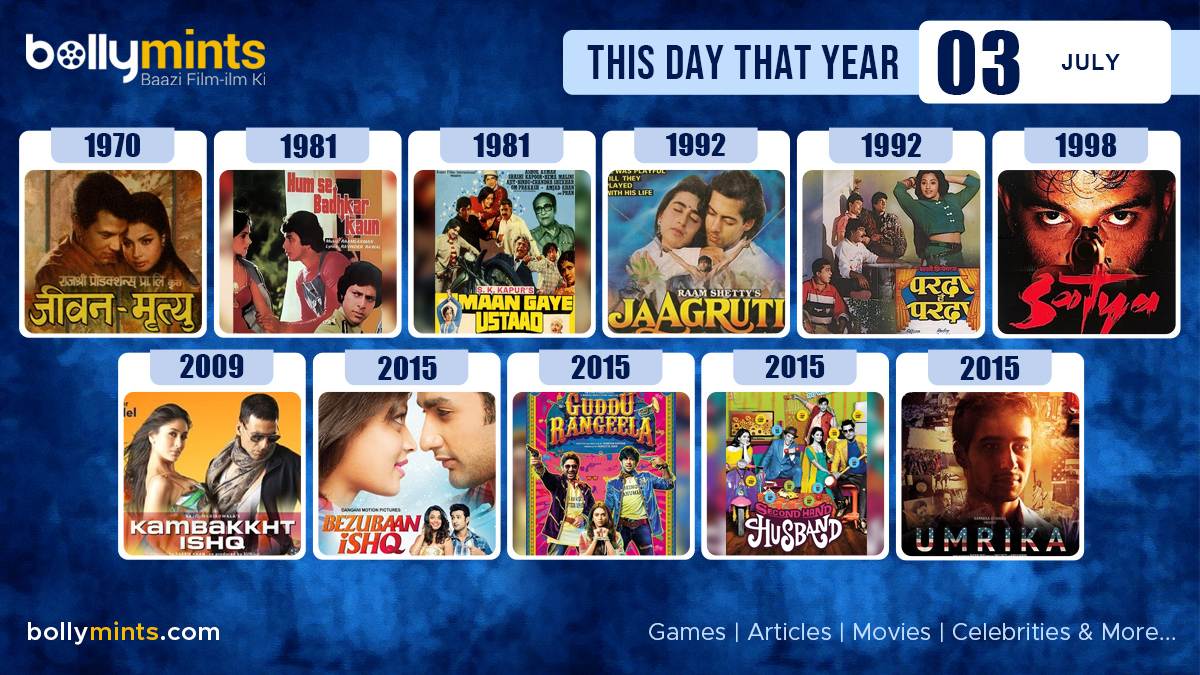 BollyMints's tweet photo. Here are the few #BollywoodMovies released on this day. Stay tuned at https://t.co/ohKmuyqHCy for more #updates #ThisDayThatYear #3July #JeevanMrityu #HumseBadhkarKaun #MaanGayeUstaad #Jaagruti #PardaHaiParda #Satya #KambakkhtIshq #BezubaanIshq #GudduRangeela #SecondHandHusband https://t.co/hHpPuSxJI9