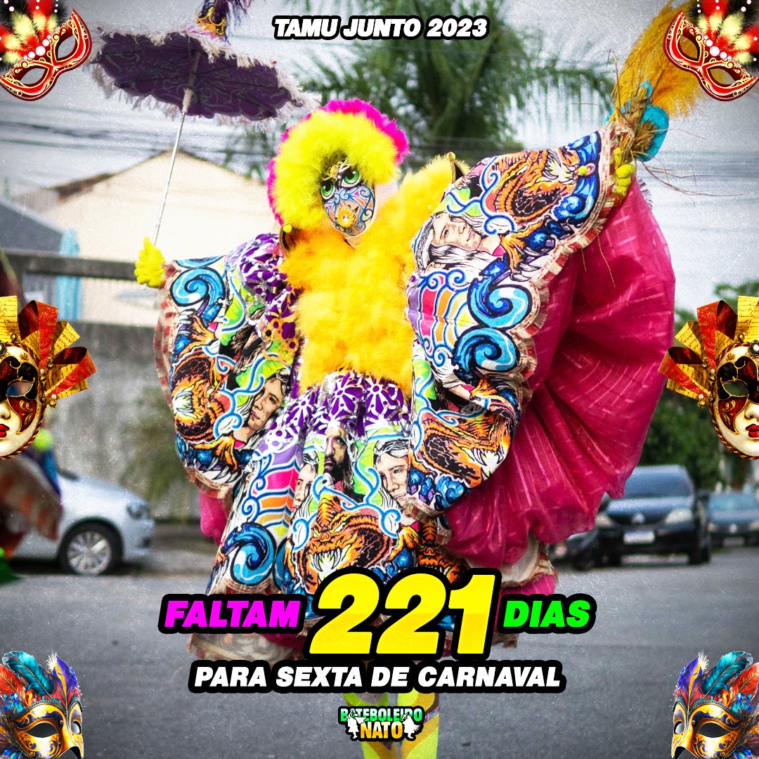 FALTAM 221 DIAS PARA SEXTA DE CARNAVAL 🎭