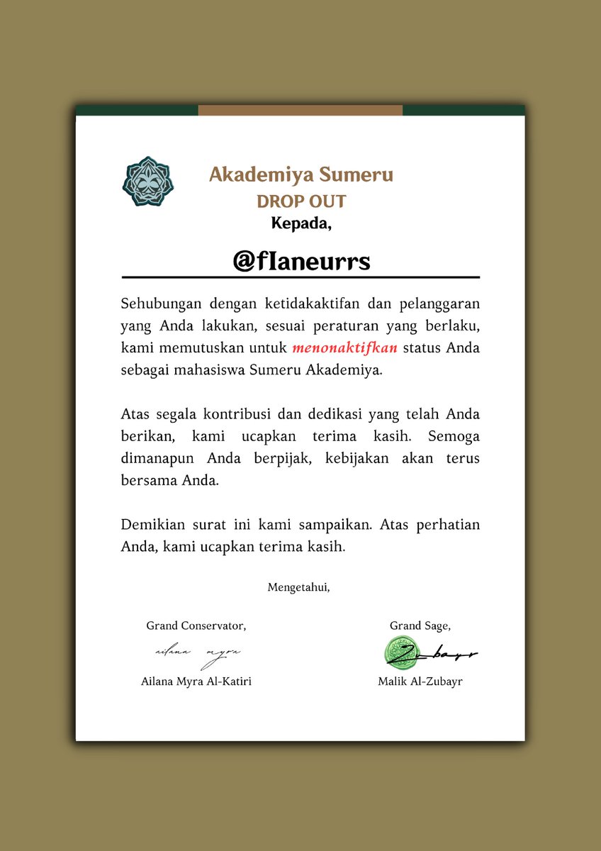 SA_HoDaena's tweet photo. ㅤㅤ
Kepada, @fIaneurrs.
Berikut kami lampirkan surat nonaktif Anda sebagai mahasiswa Sumeru Akademiya. 

Tembusan: @SA_Amurta, @SA_Vizier, @SA_Navbed, @SageYasiri, @SA_Guilds. 
ㅤㅤ https://t.co/NesEwuA6uN