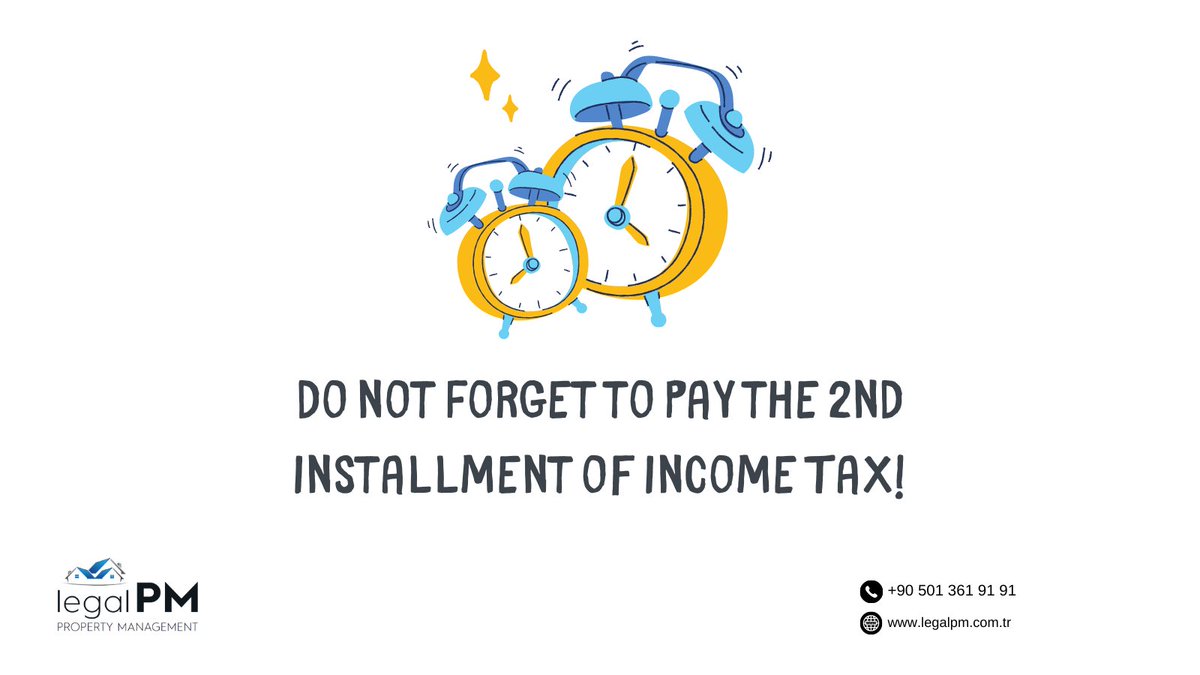 legalpmcomtr's tweet image. We paid the first installment of our income taxes for 2022 by March 31, 2023, on your behalf. Now,it is time for the second installment!Please do not forget to pay the second installment of your income tax by July 31, 2023.
.
.
.
#legalpm #legalpropertymanagement #contractsupport