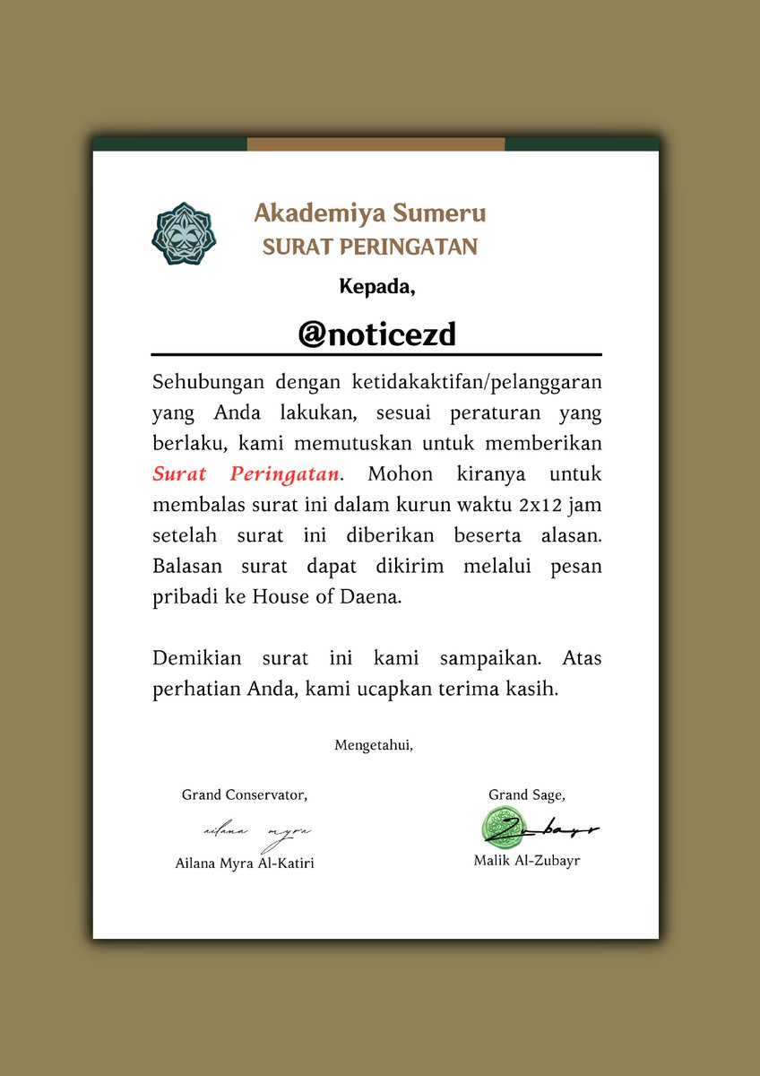 SA_HoDaena's tweet photo. ㅤㅤ
Kepada, @noticezd.
Berikut kami lampirkan Surat Peringatan atas ketidakaktifan Anda sebagai mahasiswa Sumeru Akademiya. 

Tembusan: @SA_Haravatat.
ㅤㅤ https://t.co/wzGOXNwkof