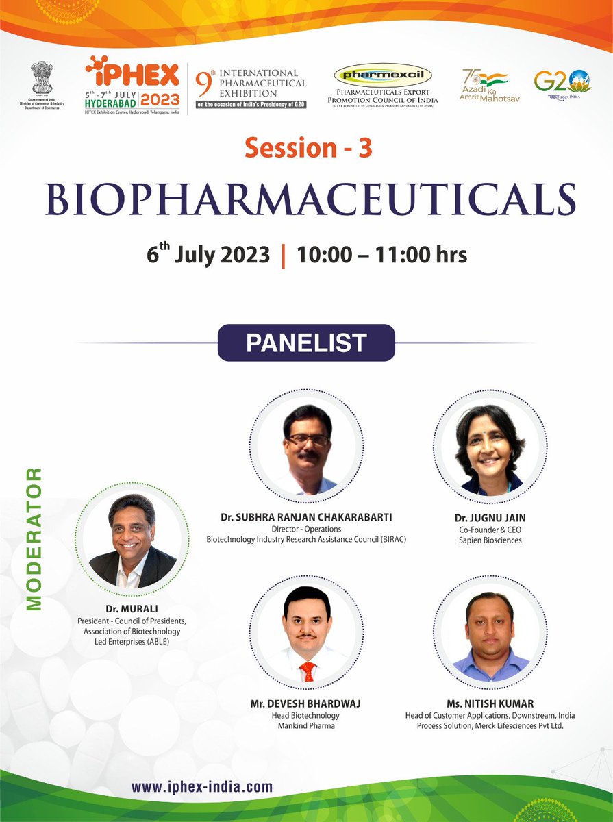 Curated Panel session on #Biopharmaceuticals to discuss Scope for expanding #NationalBiopharmaMission at #iPHEX-23

Moderator: 
Dr.P.Murali @able_indiabio

Panelist:
Dr.Subhra R Chakrabarti @BIRAC_2012 
Dr.Jugnu Jain @Sapienbio2012 
Devesh @Pharma_Mankind 
Nitish Kumar @Merck