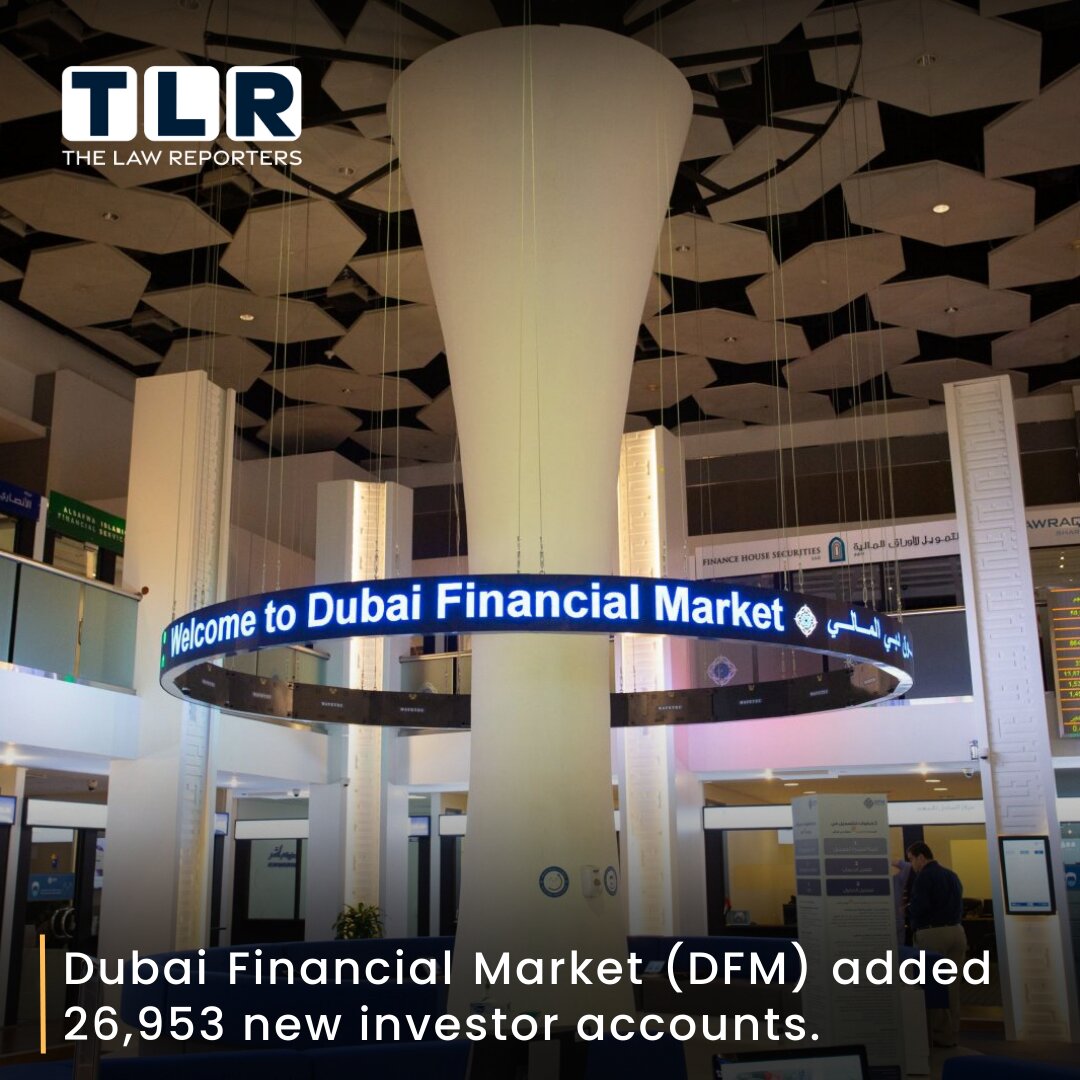 Since 10 governmental and semi-governmental firms, were announced for listing, the market apparently experienced tremendous momentum.

#uae #dubai #dubaifinancialmarket #investor #brokeragecompanies #governmentcompnaies #semigovernmentcompanies #thelawreporters #tlr