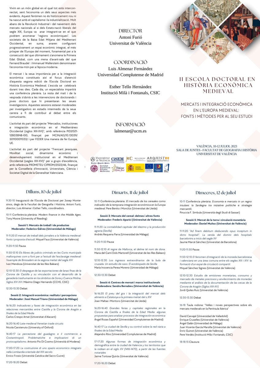 🧐☺️ Ens veiem la propera setmana a la II Escola Doctoral en Història Econòmica Medieval (10-12 juliol 2023, Universitat de València), dedicada aquest any als mercats i al seu paper per a la integració econòmica <a href="/LuisAlmenar/">Luis Almenar Fernández</a> <a href="/AntoniFuri/">Antoni Furió</a>