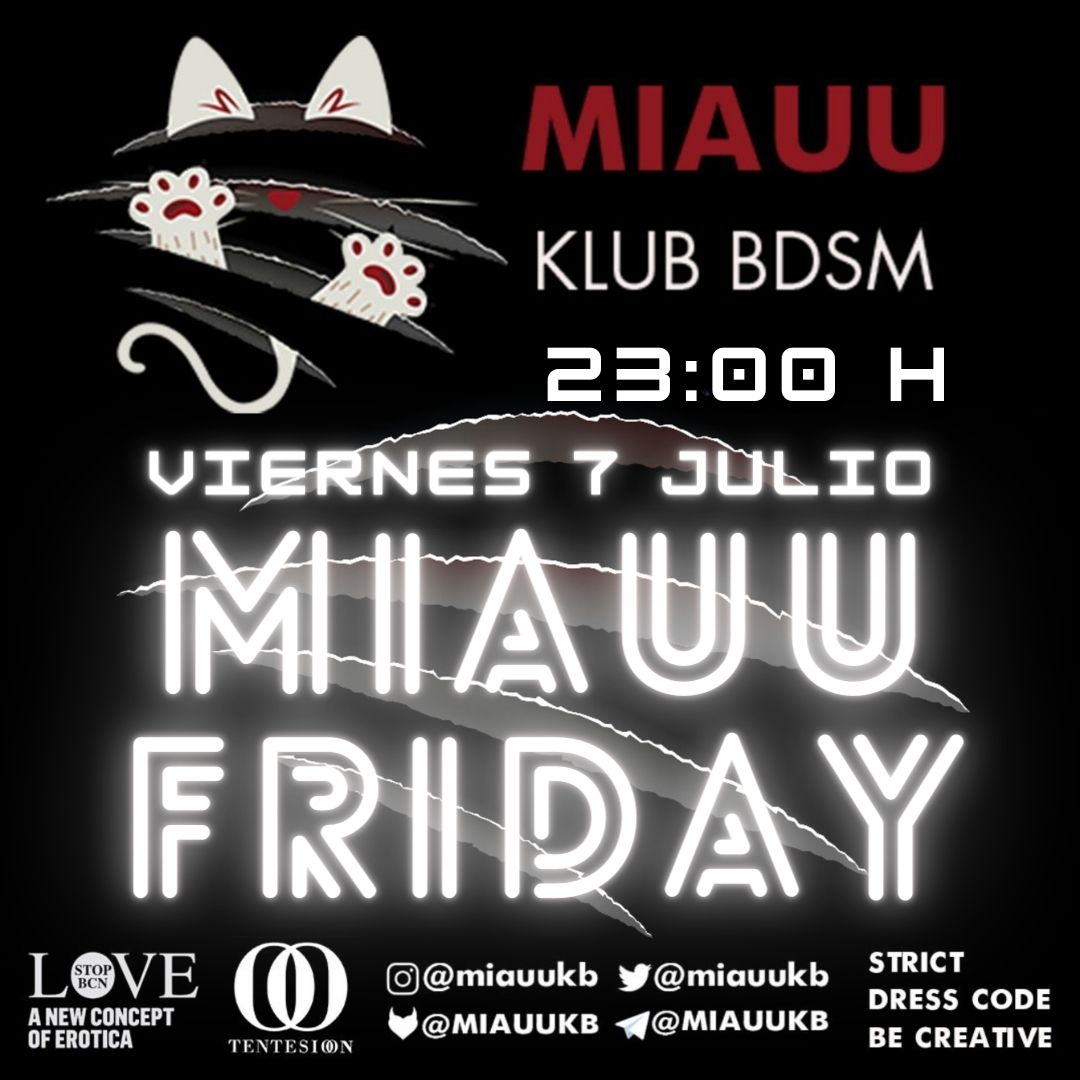 MIAUU FRIDAY

LOS VIERNES SON
MIAUU 

AFORO LIMITADO
Reservas SOLO WHATSAPP 
➡️655 17 55 60

<a href="/LoveStopOficial/">lovestopbcn</a>
<a href="/Tentesion/">Tentesion</a>