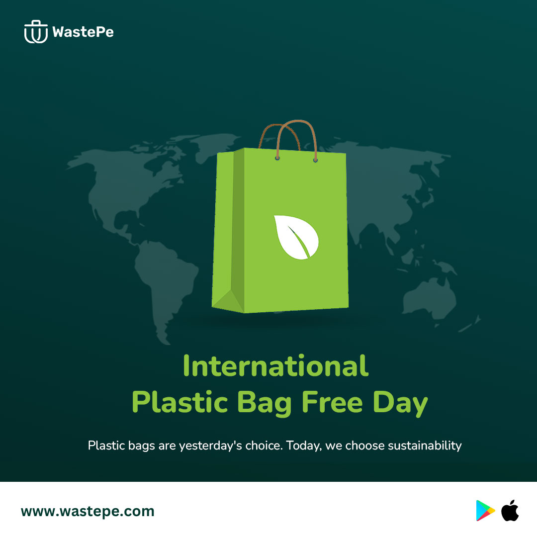 Embrace the Change: International Plastic Bag-Free Day. #PlasticBagFreeDay #ChooseSustainability #Wastepe #GoReusable #SayNoToSingleUse