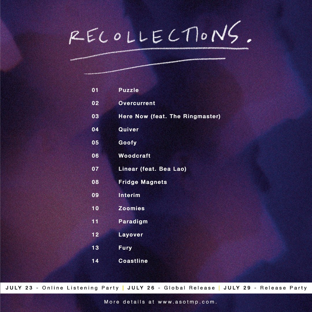'Recollections' track list!! 💿

Been working on these tracks for the past 3 years and I can't believe it's almost here! Hope to see everyone at the album release party! 🎉

07/23 - Online Listening Party 🎧🎧
07/26 - Global DSP Release 💻📱
07/29 - Album Release Party 🎉🥳