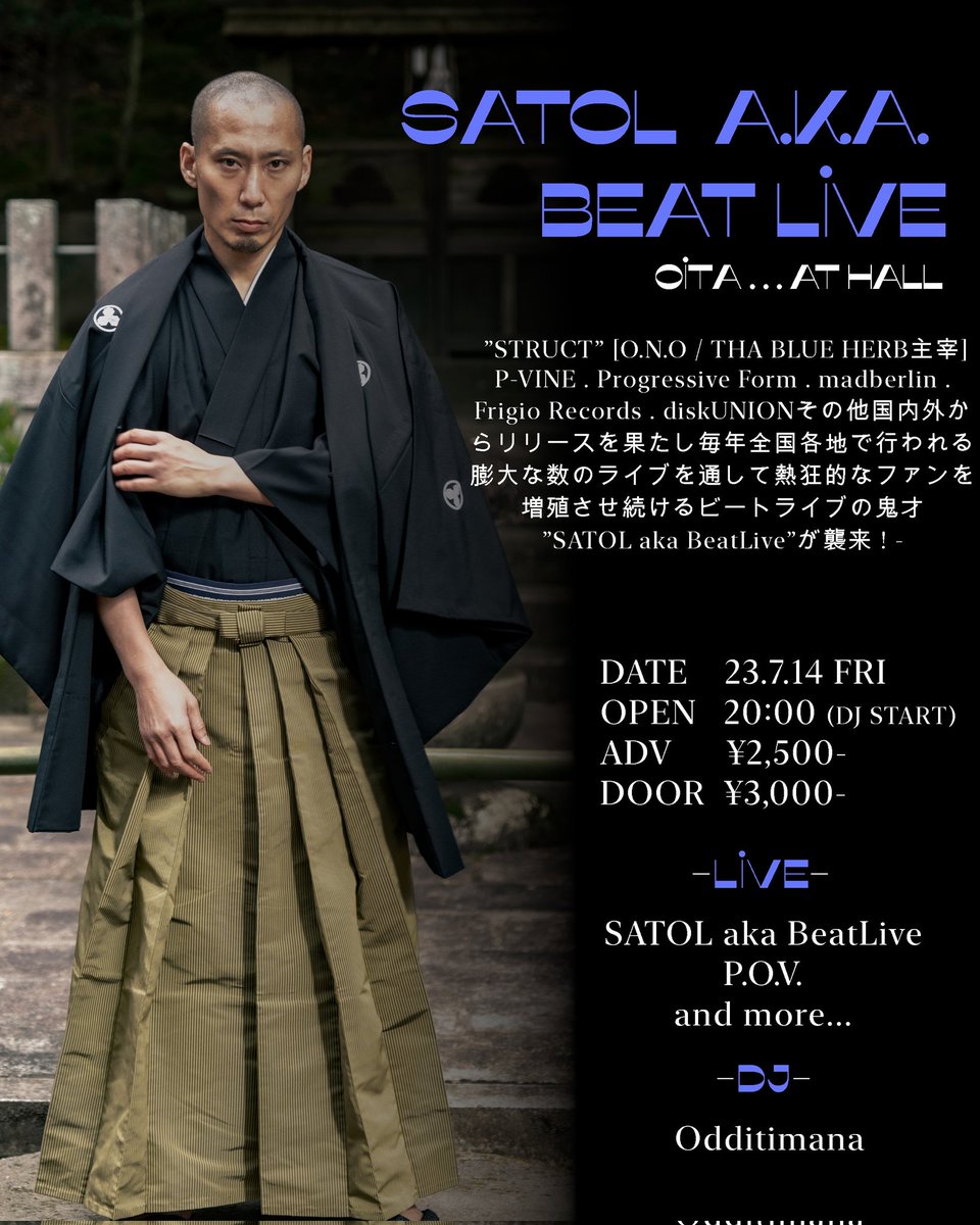 madandcold's tweet photo. 今月は大分、那覇、沖縄市、群馬、東、大分以外はリリパ👍️
SATOL aka BeatLive
@madandcold @METSUJP
 japan tour
7/14 大分 AT HALL @athall_schedule @NeoTambourine
open 20:00
adv ¥2,500 / door ¥3,000
SATOL aka BeatLive
P.O.V. @p_o_v_ @senomaland
DJ Odditimana https://t.co/mTPHDx4ZhO