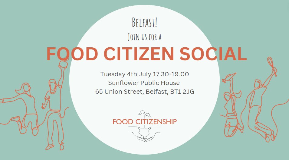 Reminder for Belfast ones. Next #FoodCitizenSocial on Tuesday at 17.30 in the Sunflower (hopefully outside). Join us for chat about food, power, community and change. No agenda, no homework, just turn up. Please share💪🥬🍏❤️