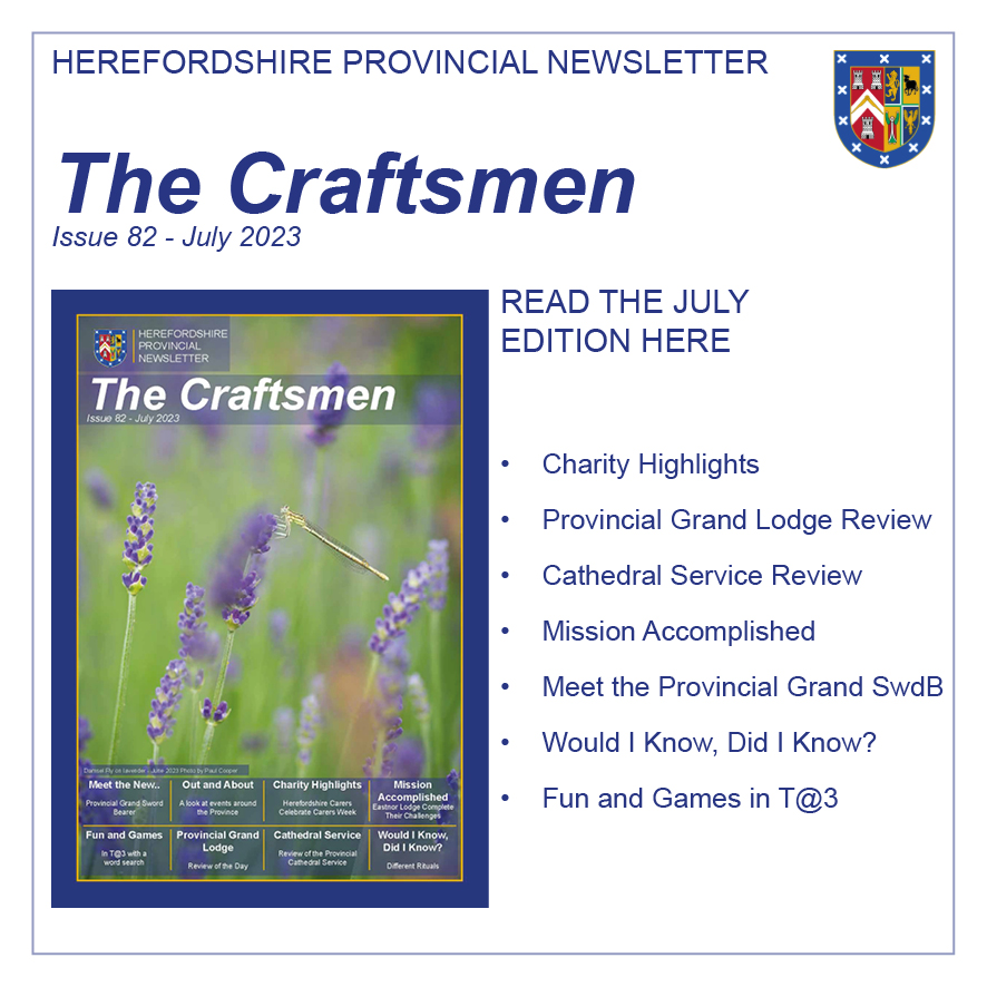 July's Herefordshire Freemasons regular newsletter 'The Craftsmen' is ready. Read all about the exciting events going on in Herefordshire. See our website for the newsletter herefordshiremasons.org.uk/the-craftsmen-……
<a href="/DGLBMason/">PGM for Herefordshire, MEGS, Glos & Herefords</a>
<a href="/GrahamCKing1/">@GrahamCKing</a>
<a href="/UGLE_GrandLodge/">United Grand Lodge of England</a>
<a href="/hfdslightblues/">Caeruleum Club</a>
<a href="/loyalhay2382/">A Brother at Loyal Hay (2382)</a>