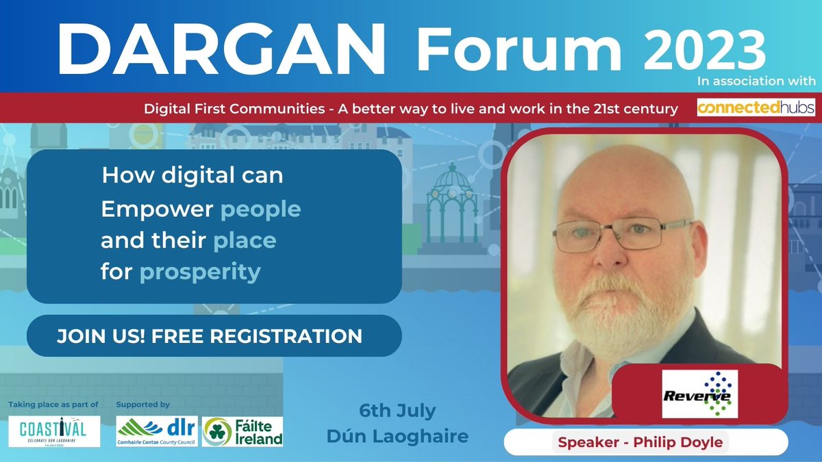 darganinstitute's tweet photo. Philip Doyle will be a speaker at the #DarganForum, a national discourse on #DigitalFirstCommunities. For more information and free registration see: https://t.co/asK7Pwr5qT Supported by @connectedhubs @dlrcc @Failte_Ireland https://t.co/CsHYPs8FU5