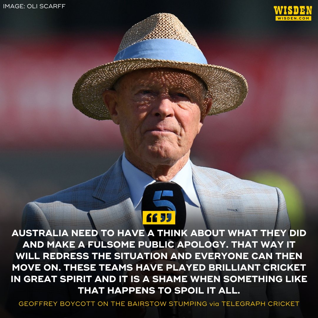 WisdenCricket's tweet image. "If you want to win at all costs then cricket should not be for you."

Geoffrey Boycott thinks Australia should issue a public apology for upholding the appeal against Jonny Bairstow.

via @telecricket 

#Ashes2023