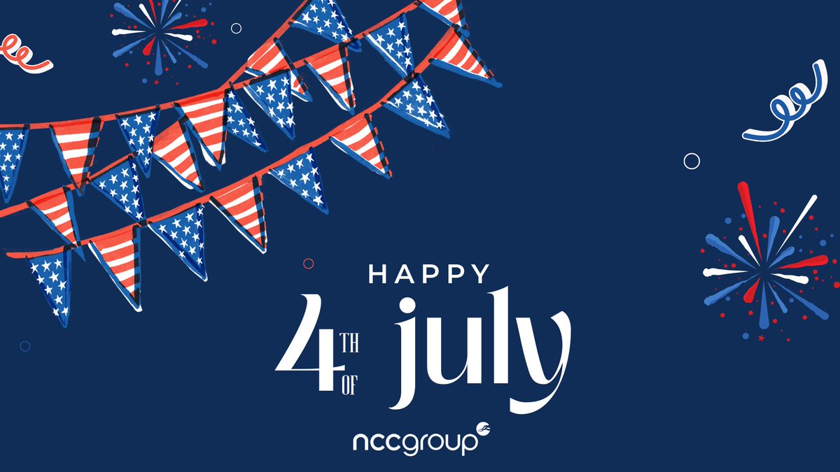 Happy Fourth of July! #FourthofJuly #WeAreNCCGroup