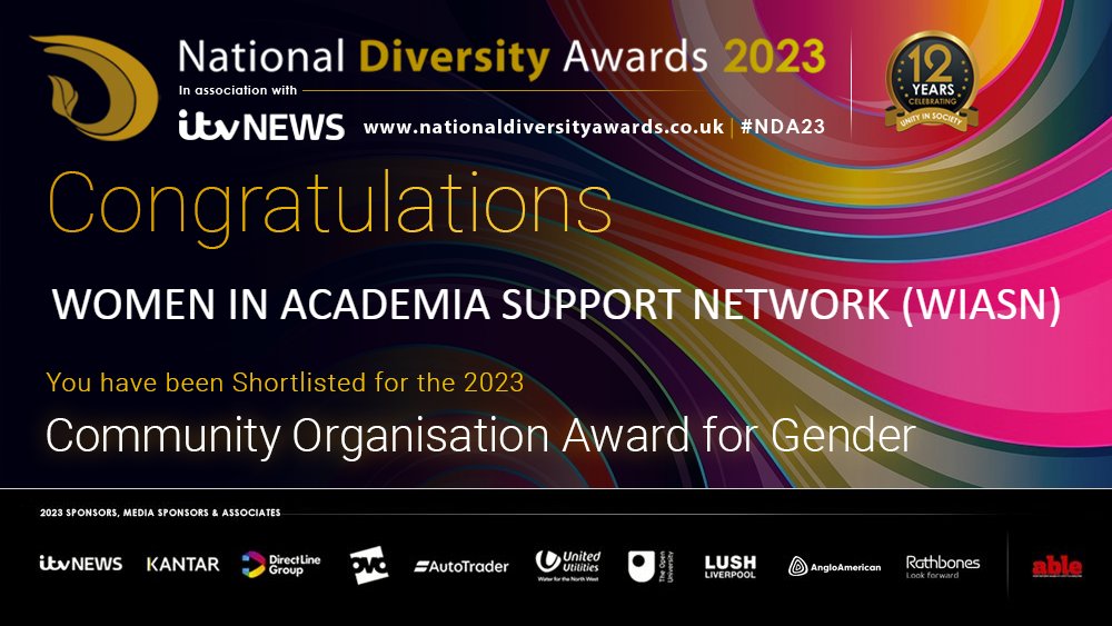 Congratulations to Women in Academia Support Network @wiasnofficial – You have been shortlisted for the Community Organisation Award for Gender at the National Diversity Awards 2023 in association with @ITVNews! Good Luck! #NDA23 #NDA
