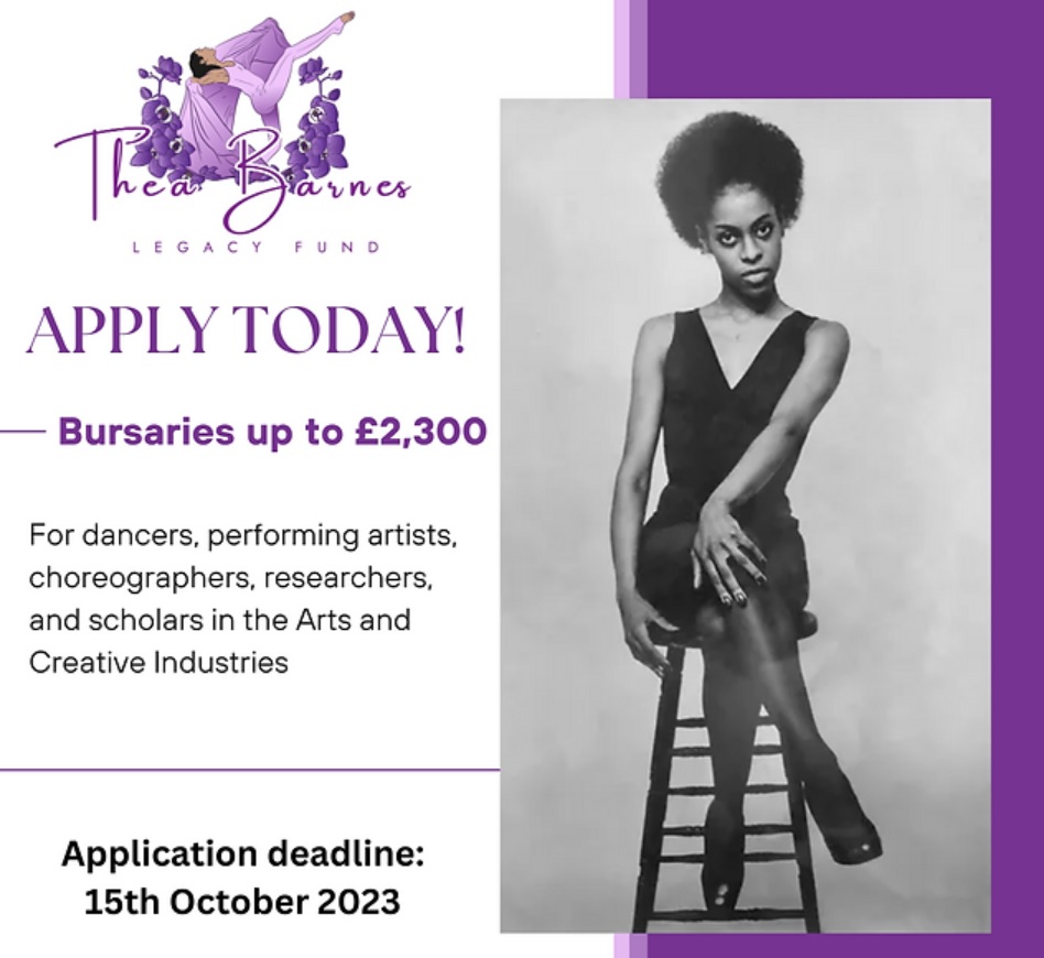 Applications are open now for @TheaBarnesLF ​The bursaries help sustain dancers, performing artists, choreographers, researchers and scholars in the arts and creative industries Applications are open until 15th October. 🔗Apply now: theabarneslegacyfund.org/apply