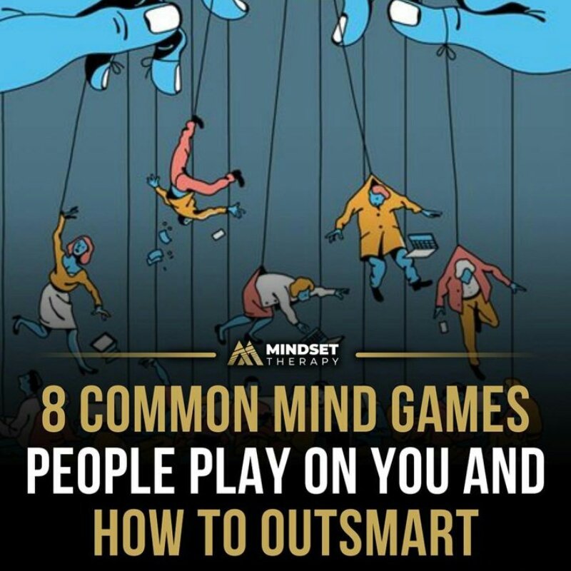 8 COMMON MIND GAMES PEOPLE PLAY ON YOU AND HOW TO OUTSMART