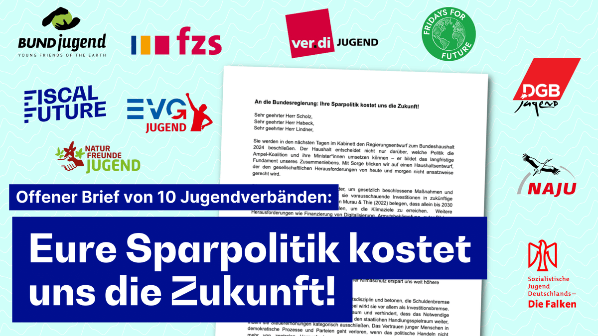 FiscalFuture (@fiscalfuture_de) on Twitter photo Eure Sparpolitik kostet uns die Zukunft!
Daher haben wir gemeinsam mit 9 anderen Jugendverbänden einen offenen Brief an @Bundeskanzler , Robert Habeck und <a href="/c_lindner/">Christian Lindner</a> verfasst.
\1 Eure Sparpolitik kostet uns die Zukunft!
Daher haben wir gemeinsam mit 9 anderen Jugendverbänden einen offenen Brief an @Bundeskanzler , Robert Habeck und <a href="/c_lindner/">Christian Lindner</a> verfasst.
\1