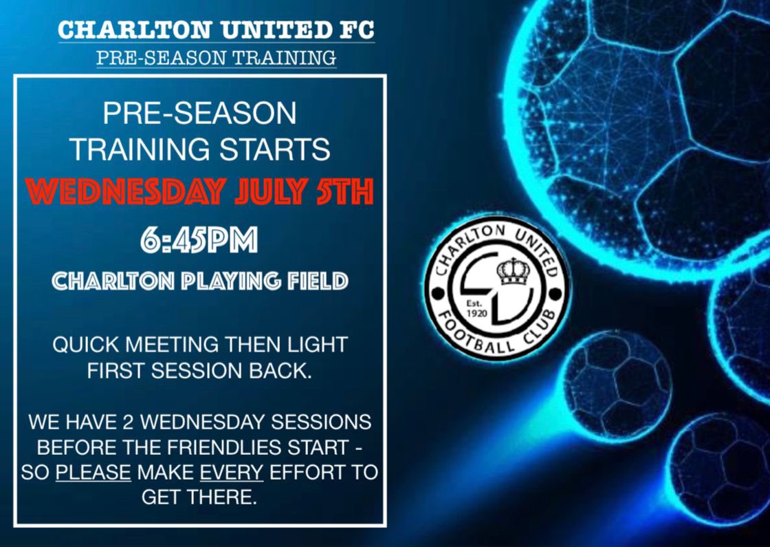 Charlton United Football Club’s pre season training starts this Wednesday at 18:45. 
If your looking for a fresh challenge for the coming season then come along.