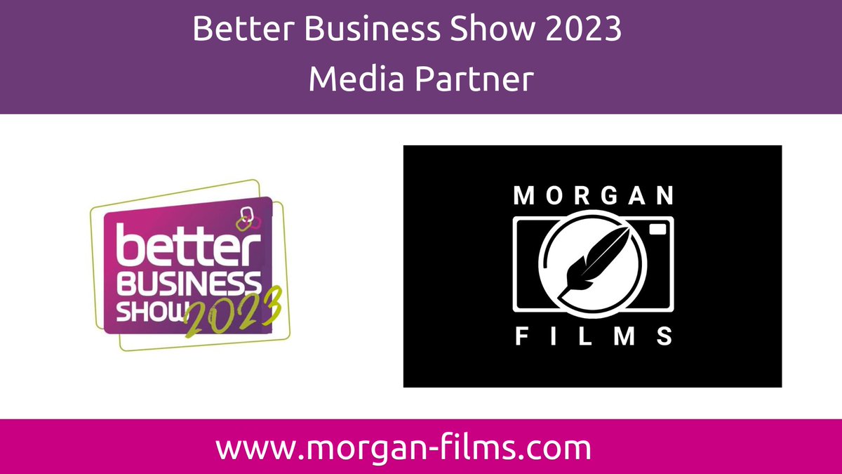 Shout out to Morgan Films who are one of our Media Partners for #BetterBiz22023 Perfect for you video needs from marketing to training courses, brand films to promos, youtube channels to behind the scenes, and much more. morgan-films.com @morgisbord