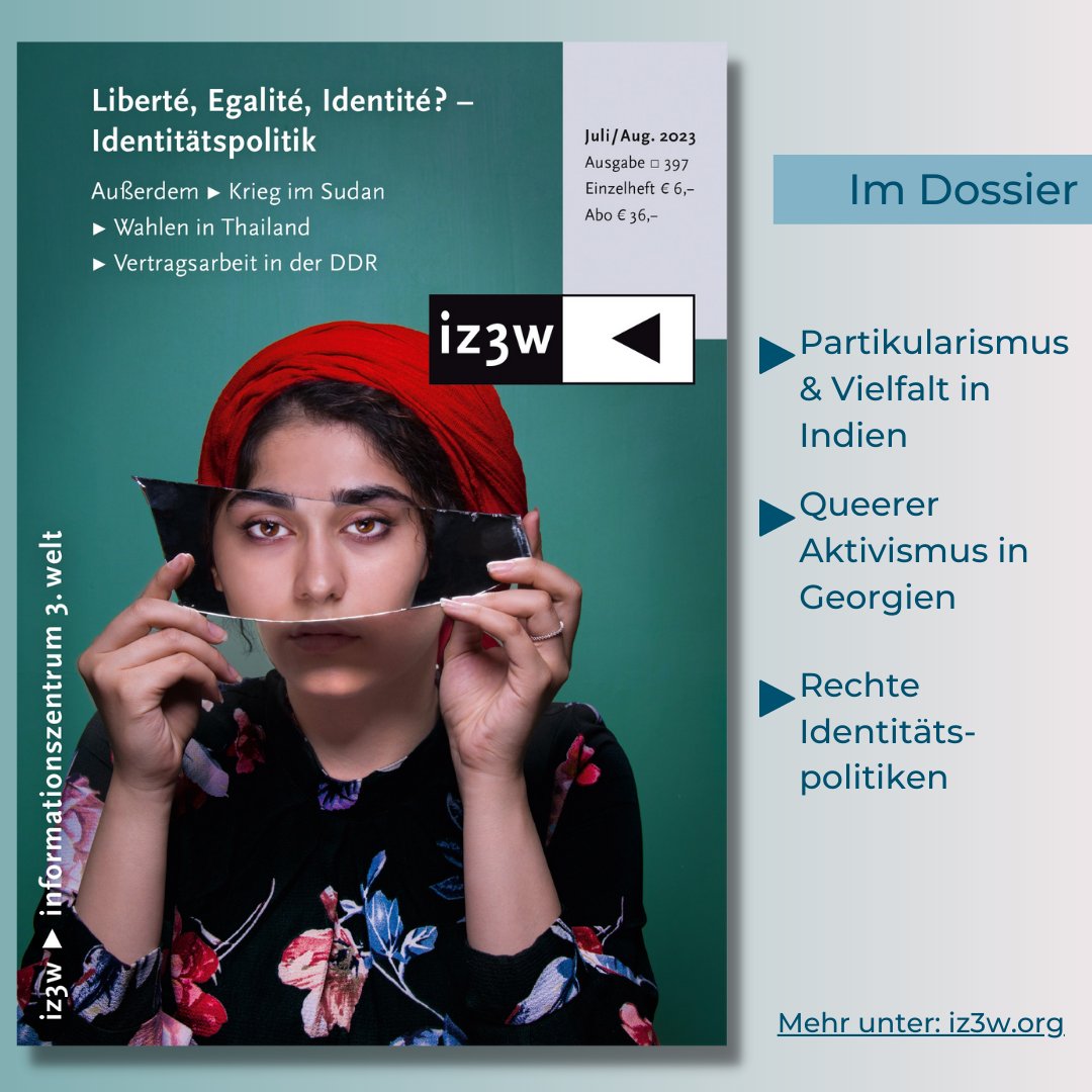 iz3w's tweet photo. ►Neue Ausgabe! 
Weltweit führen Menschen Kämpfe, die sich als identitätspolitisch charakterisieren lassen, doch selten werden sie so betitelt. Was heißt #Identitätspolitik? Wo kippt sie ins Ideologische? Und geht Emanzipation besser mit ihr oder ohne sie?
https://t.co/YxjdxQWLfJ https://t.co/IgtBE8K9B9