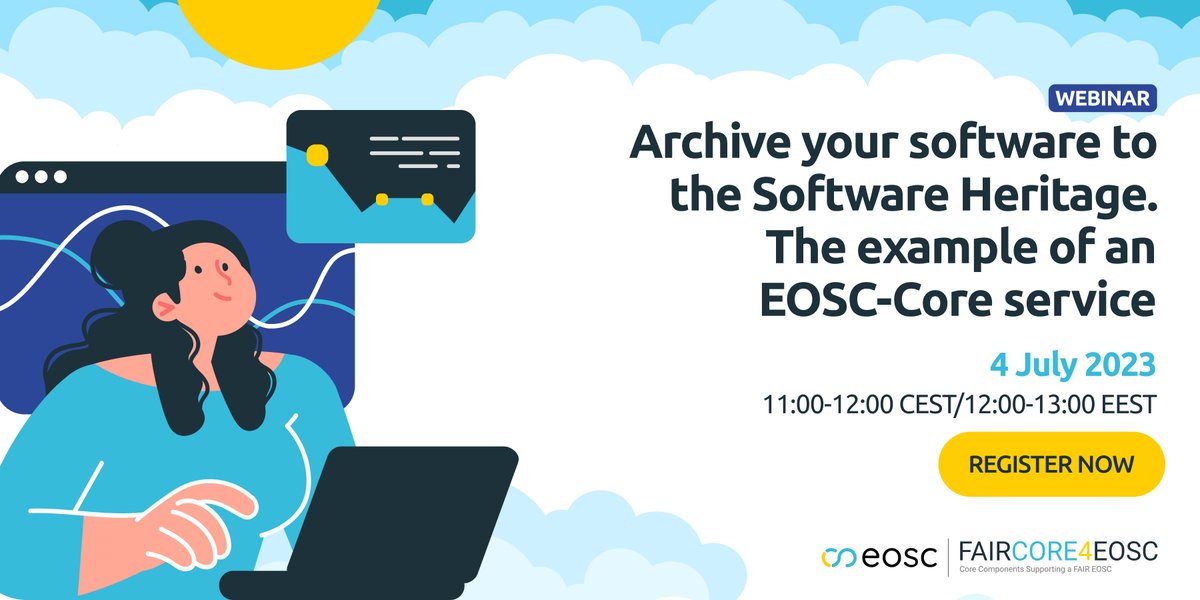 FAIRCORE4EOSC's tweet photo. Register now 📌 
Join our webinar tomorrow on @SWHeritage as an example of #EOSC-Core service! The webinar will introduce the Software Heritage archive features and present guidelines to better archive #code repositories.
➡️https://t.co/wRQ3MmzLTW https://t.co/MPERjV9D2W