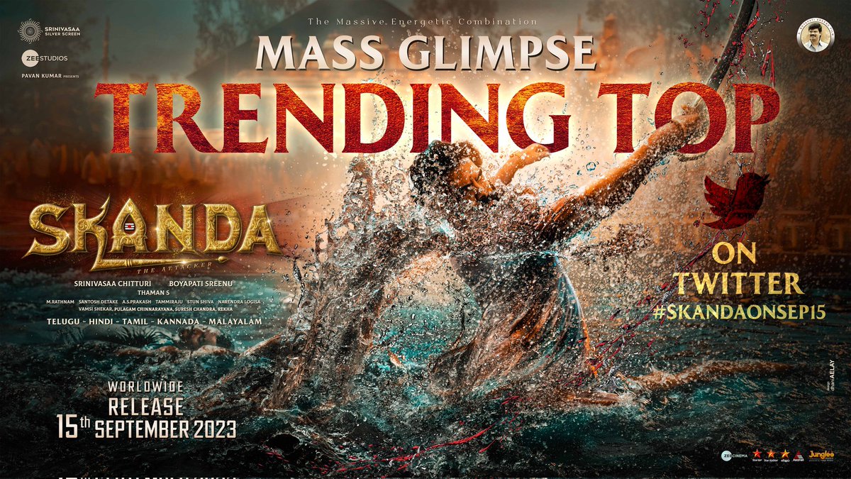 SS_Screens's tweet photo. #Skanda - The Attacker is Ruling All Over🗡🔥

#SkandaOnSep15 trending🔝 on Twitter India Wide❤️‍🔥

➡️ https://t.co/QRiSQgac5c 
 
Ustaad @ramsayz #BoyapatiSreenu @sreeleela14 @MusicThaman @srinivasaaoffl @detakesantosh @StunShiva8 @SS_Screens @ZeeStudios_ @jungleemusicSTH https://t.co/2M4UsvETon