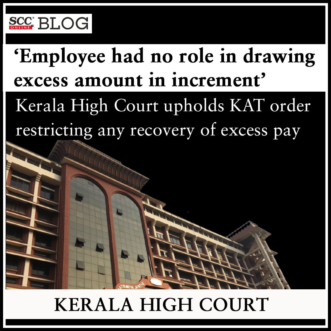 scconline_'s tweet photo. 'Employee had no role in drawing excess amount in increment'; Kerala High Court upholds KAT order restricting any recovery of excess pay
https://t.co/6xXYN10Xdc
#KeralaHighCourt #excesspayment #increment #KeralaHC #keralaservicerules #bachelorofeducation #scconline #SCC https://t.co/VFqluPWfKt