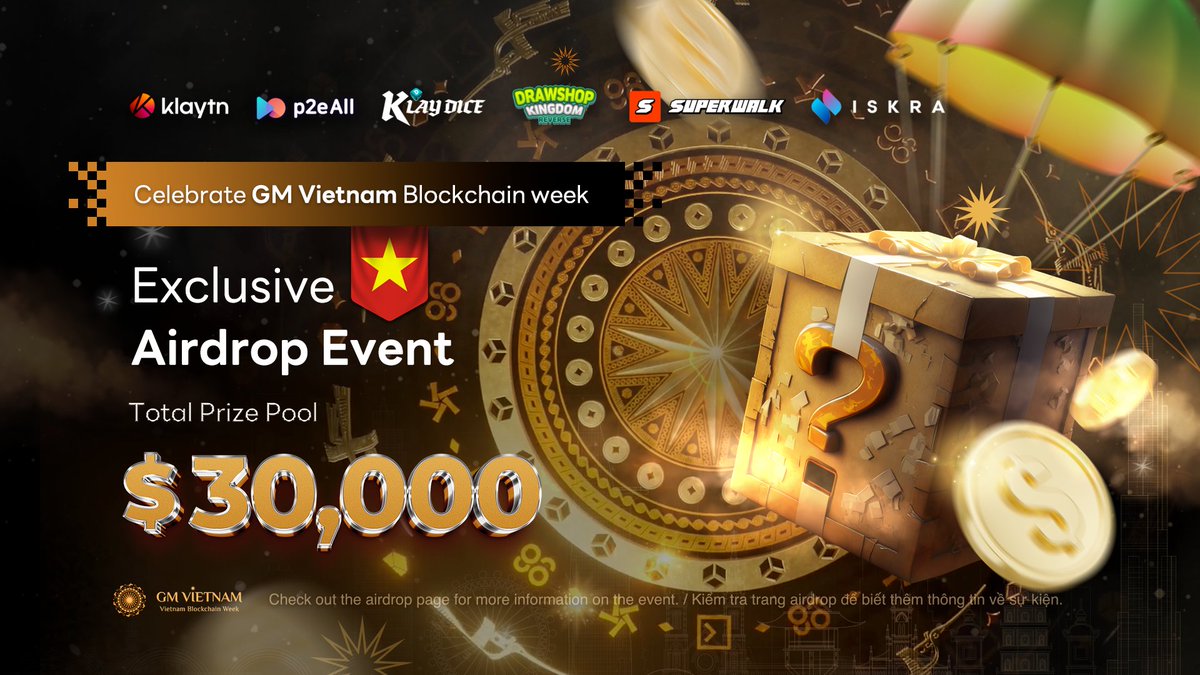 x2eall's tweet photo. Attention Only Vietnamese! 

🎉 Join the GM Vietnam x Klaytn Ecosystem Airdrop  $30,000 Airdrop event 
👉https://t.co/Pb8ewgmF57

Total Prize : $30,000 

Join Now!   You have the opportunity to win💸 $5 ,$20 $3,000

#nft #airdrop #p2e #klaytn https://t.co/9FSJgrcba6