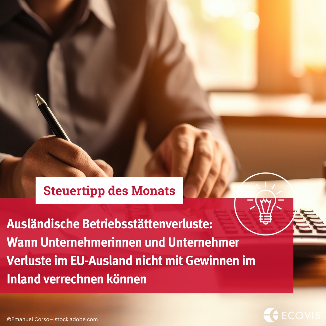 ecovis_com's tweet photo. Wann dürfen Kapitalgesellschaften #Verluste ihrer ausländischen Niederlassung nicht länger steuermindern mit Gewinnen im Inland verrechnen?

➡ Was der Bundesfinanzhof nun geurteilt hat, erfahren Sie im Ecovis-Steuertipp: https://t.co/DUofJpF4QX https://t.co/2r0BCZEE3B