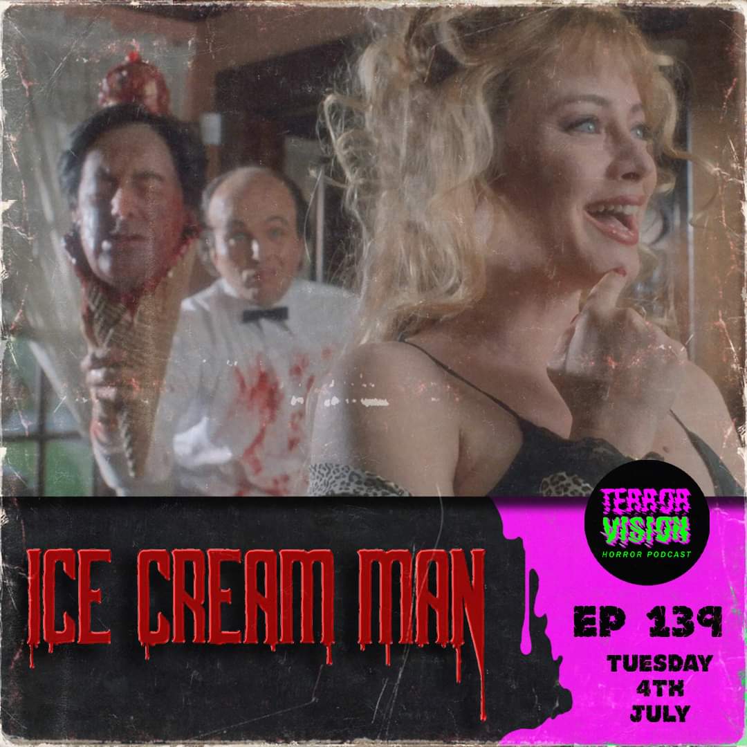 jenfrrose's tweet photo. Join us for the next episode of TerrorVision Horror Podcast as we all scream for the ICE CREAM MAN (1995). https://t.co/bznkPDzNQY