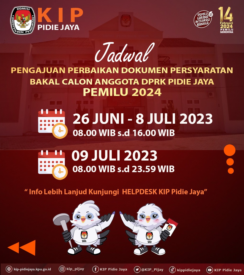 KIP_Pijay's tweet photo. #temanpemilih
KIP Pidie Jaya menetapkan jadwal Pengajukan Perbaikan Dokumen Persyaratan Bakal Calon Anggota DPRK Pidie Jaya Pemilu 2024, Jadwalnya sebagai berikut:
*26 Juni - 8 Juli 2023
*09 Juli 2023

#kippidiejaya
#kpumelayani
#pemiluserentak2024 https://t.co/6x0lj4O8zh