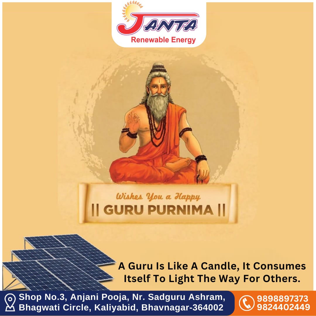 'HAPPY GURUPURNIMA !' ' તમારા ઘરમાં સોલાર પેનલ શા માટે લગાવવી જોઈએ ?? ' 🌳🌲🌞 ભવિષ્યનો એક માત્ર વિકલ્પ સૌરઊર્જા !! 'JANTA RENEWABLE ENERGY' Mo📞: 9838897373 #GuruPurnima #Solarsystem #budget #friendly #solar #JANTA #renewable #saveelectricity #solarenergy #Bhavnagar #Gujarat