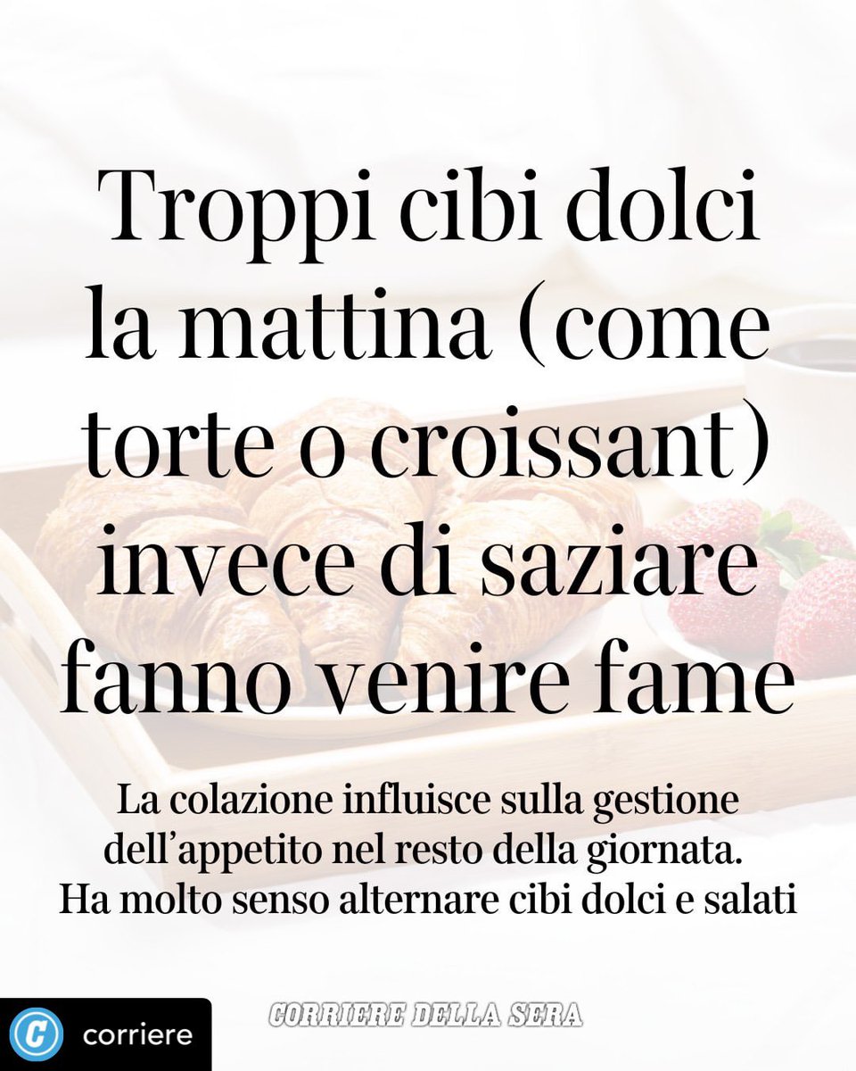 elianaliotta's tweet photo. Corn flakes, biscotti, yogurt alla frutta: troppi cibi dolci la mattina invece di saziare fanno venire fame. Un paradosso. 
#colazione #Smarttips @Corriere @Corriere_Salute 
Thanks @AnnamariaColao 
https://t.co/svcY1swGeT https://t.co/JTtkIIYkmy
