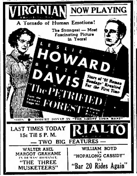 A local newspaper ad for The Petrified Forest. Screenland quoted Leslie on Davis, 'It is a relief to work with an actress who knows her lines and how to use them. Bette knows just what she is doing.' #TCM #GWTW #AshleyWilkes #LeslieHoward #GoneWiththeWind #oldmovies #BetteDavis