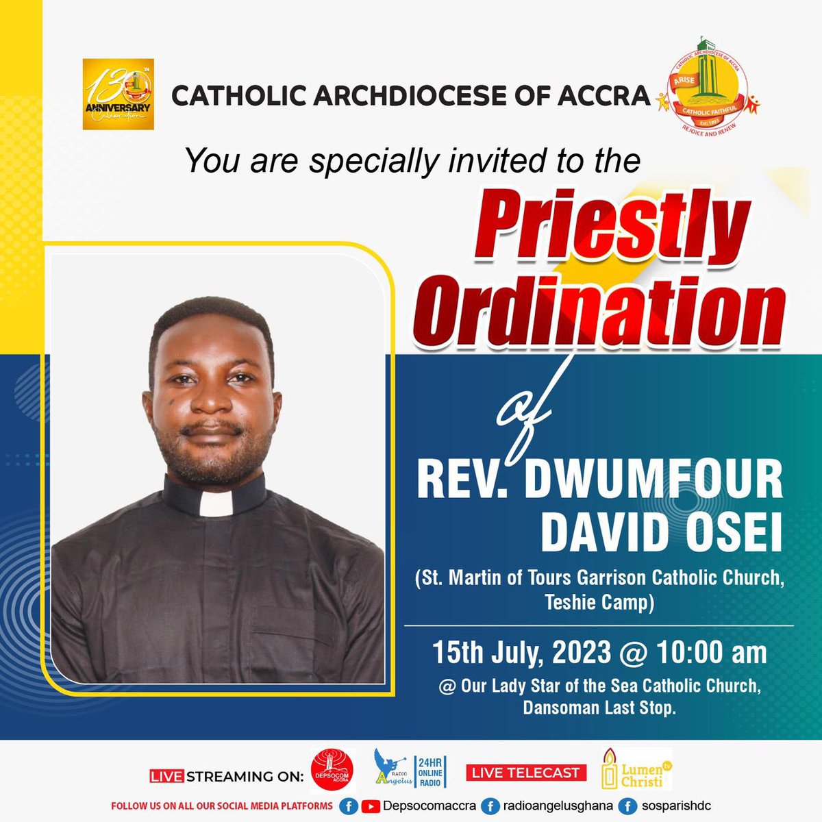 Let’s continue to pray for Rev. Dwumfour David Osei as he prepares for his Priestly Ordination on the 15th of July 2023 at Our Lady Star of the Sea Parish, Dansoman