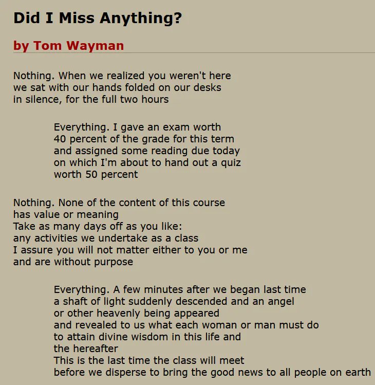 ithinkwellHugh's tweet photo. A famous poem by Tom Wayman that expresses the teacher's frustration when someone turns up late and asks "Did I miss anything?" https://t.co/t23y7YZQjc https://t.co/LVqb0jOXxJ