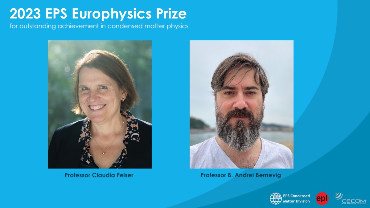 EuroPhysSoc's tweet photo. 🥇The Condensed Matter Division of the European Physical Society is proud to announce the award of the 2023 EPS Europhysics Prize to Prof. Claudia Felser and Prof. B. Andrei Bernevig. 
👏👏Congratulations!
https://t.co/8Od2BPlsL4 https://t.co/aA2vtB3WNO